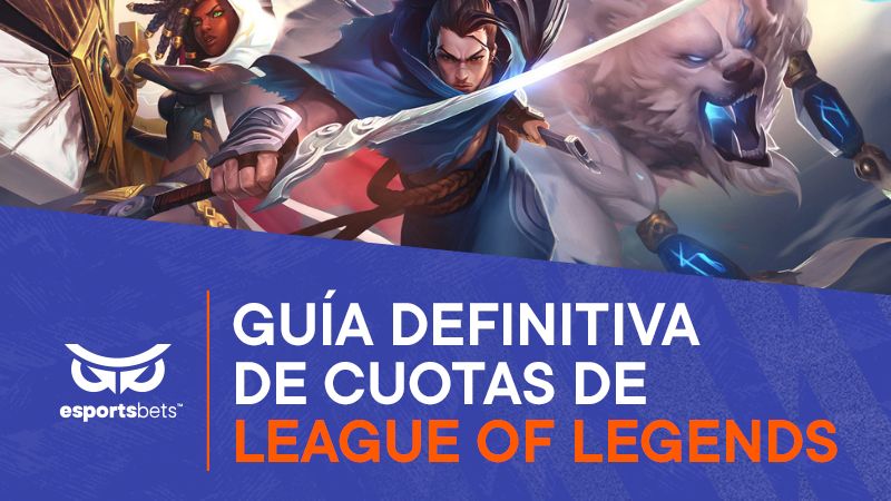 cuotas de league of legends