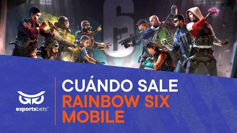 cuándo sale Rainbow Six Mobile