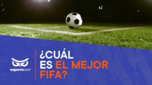 cual es el mejor fifa