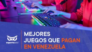mejores juegos que pagan en venezuela