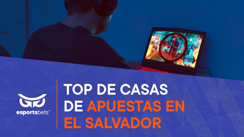Casas de apuestas El Salvador