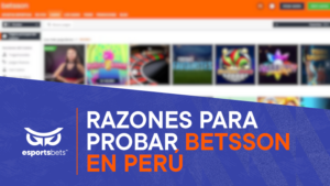 razones para probar betsson peru