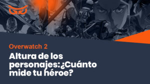 Altura de los personajes de Overwatch 2
