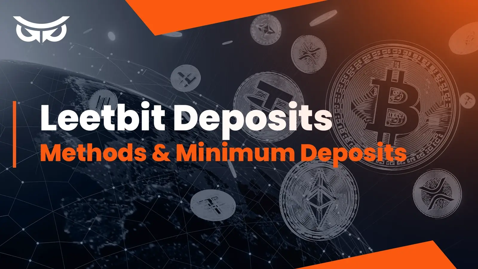 leetbit deposits guide: deposit methods, minimum deposits and trouble solutions