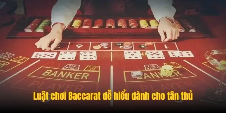 Chia sẻ chi tiết luật chơi bài baccarat online